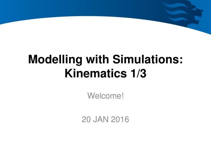 modelling with simulations kinematics 1 3