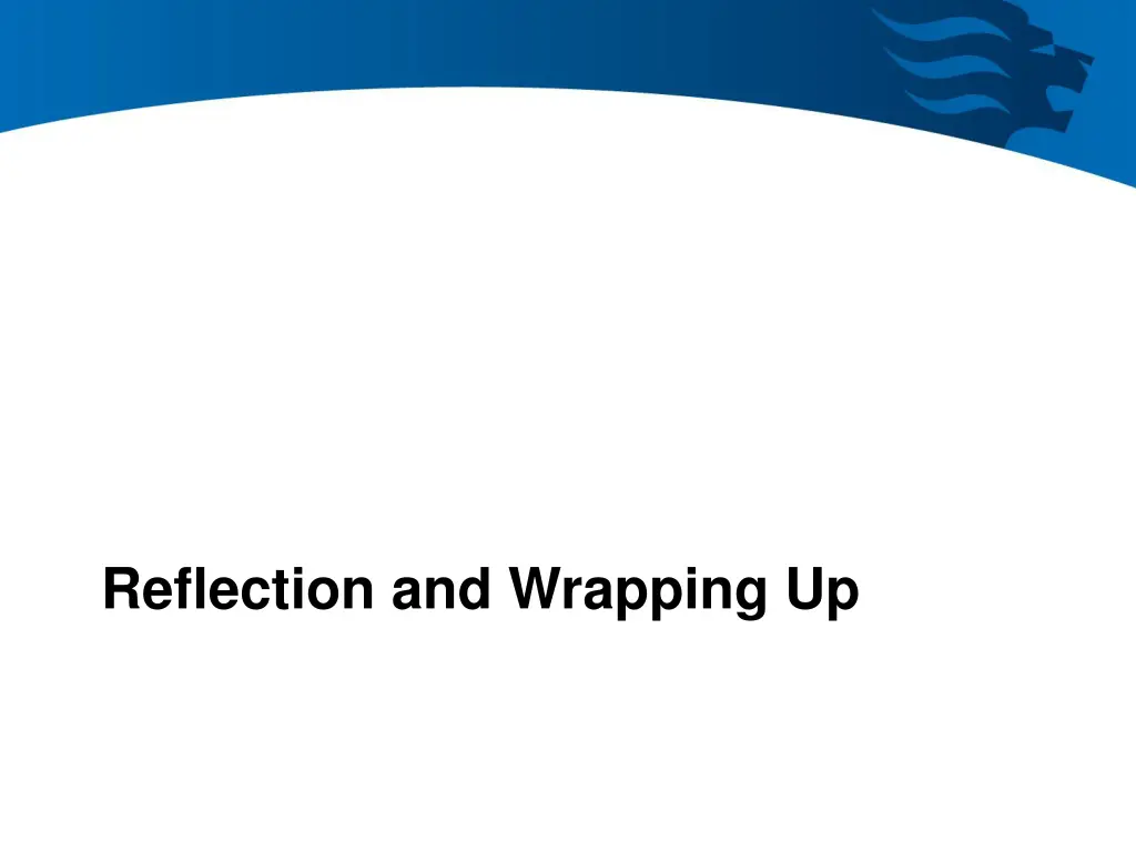 reflection and wrapping up