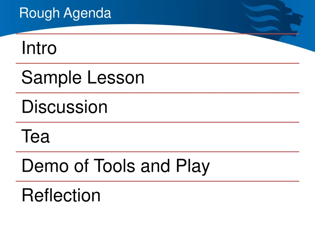 rough agenda