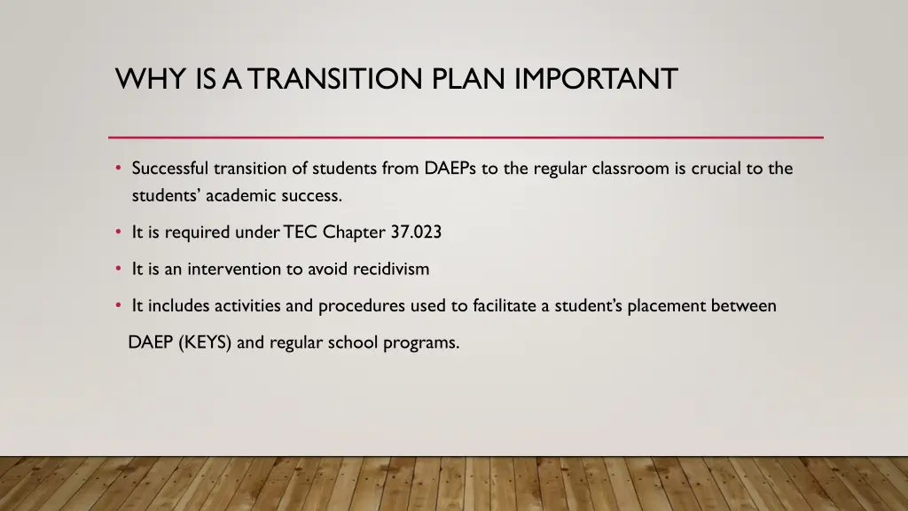 why is a transition plan important