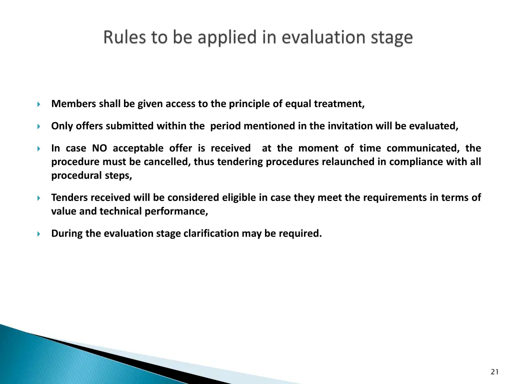 members shall be given access to the principle