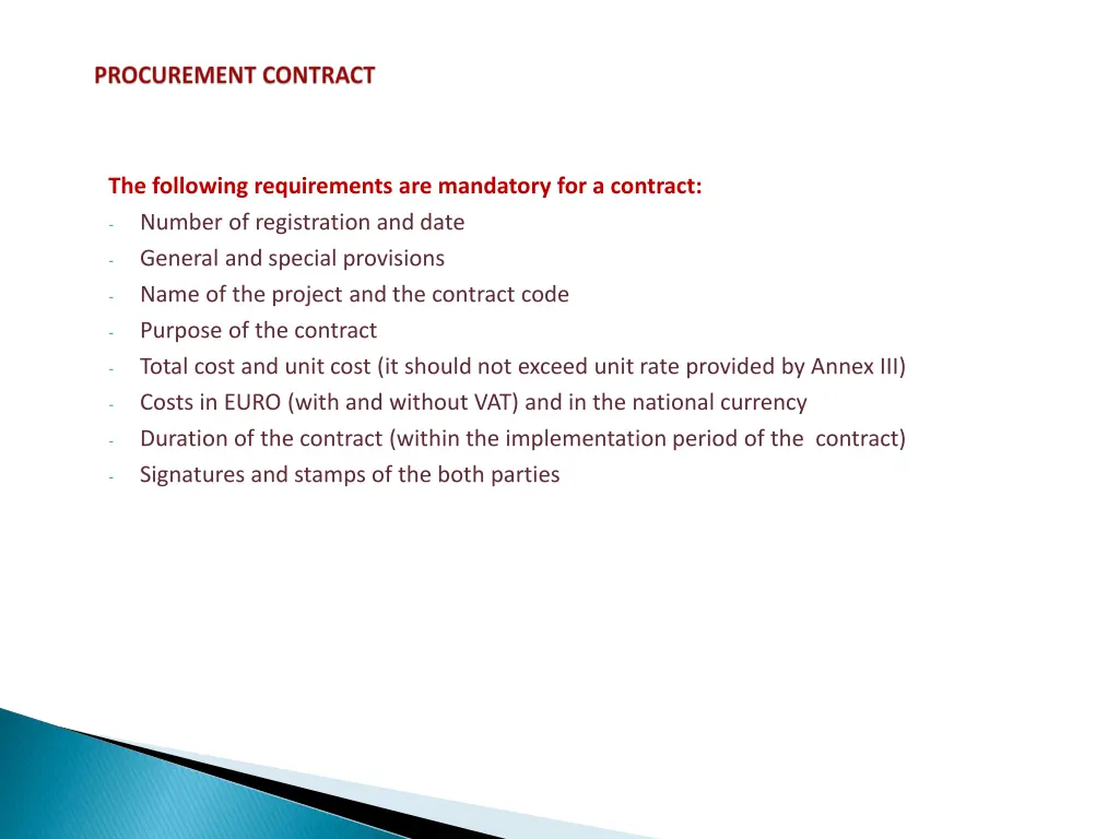 the following requirements are mandatory
