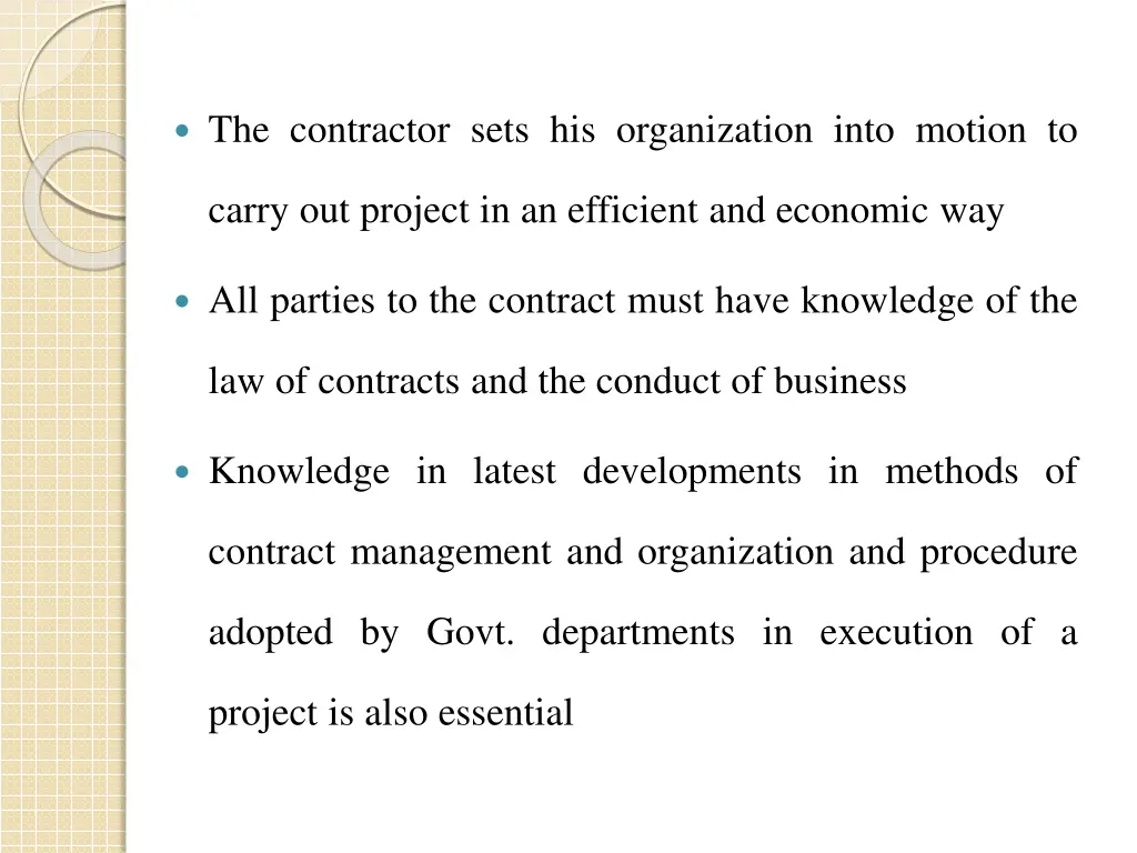 the contractor sets his organization into motion