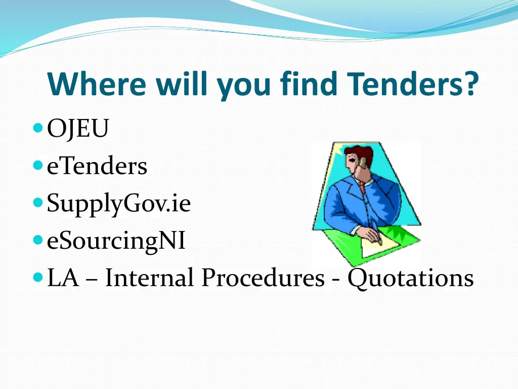 where will you find tenders ojeu etenders
