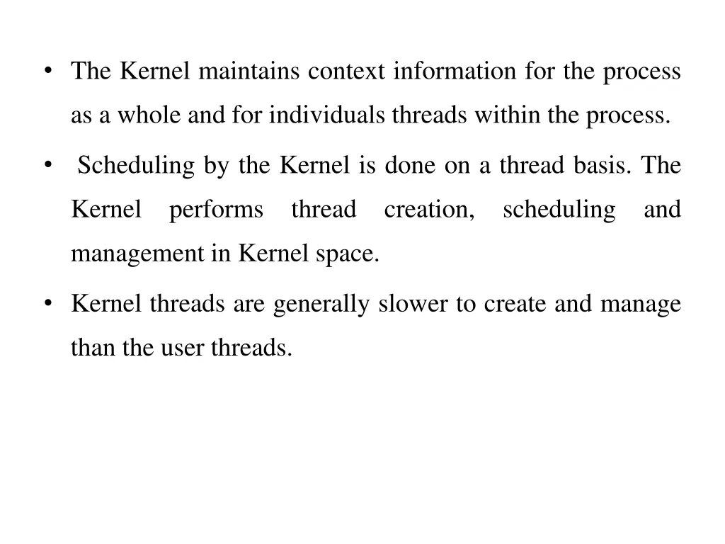 the kernel maintains context information