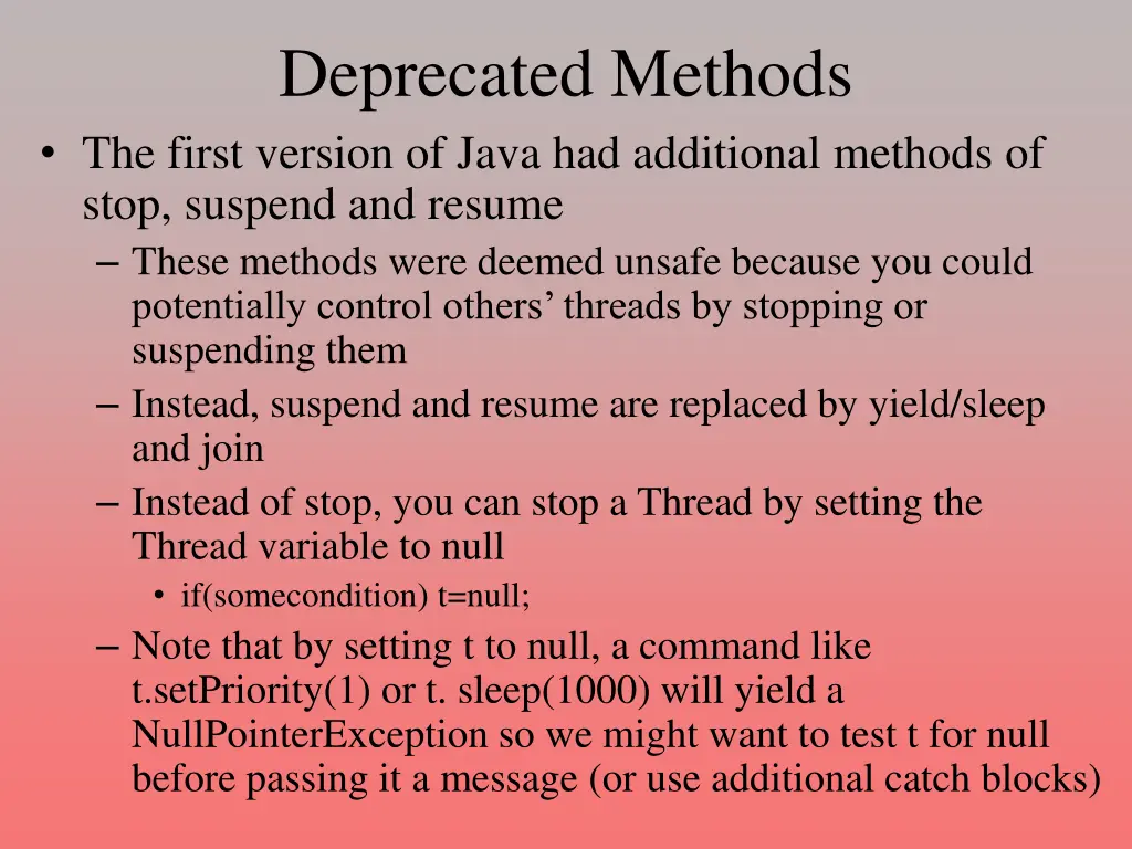 deprecated methods the first version of java