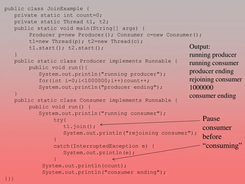 public class joinexample private static int count