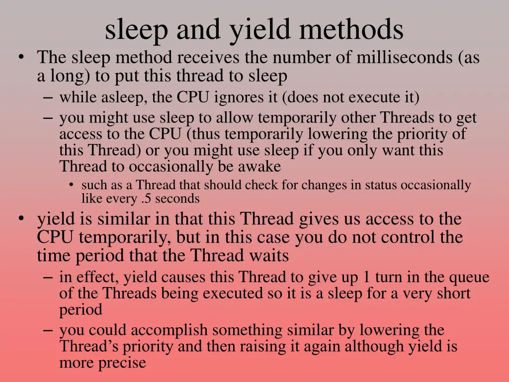 sleep and yield methods the sleep method receives