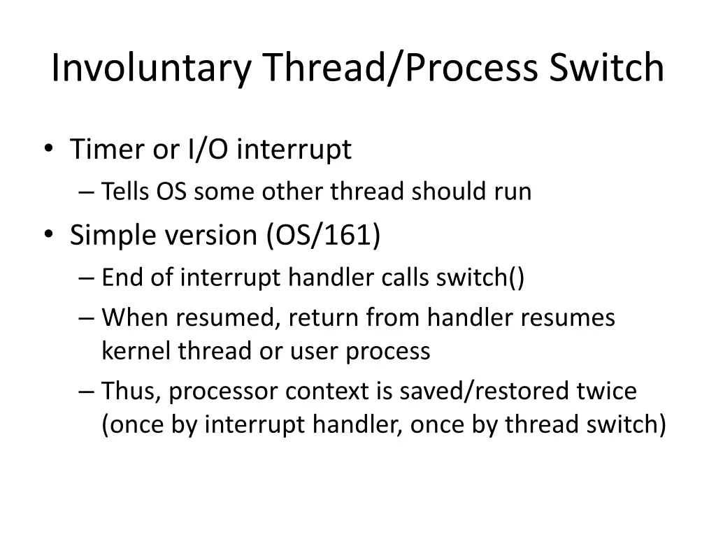 involuntary thread process switch