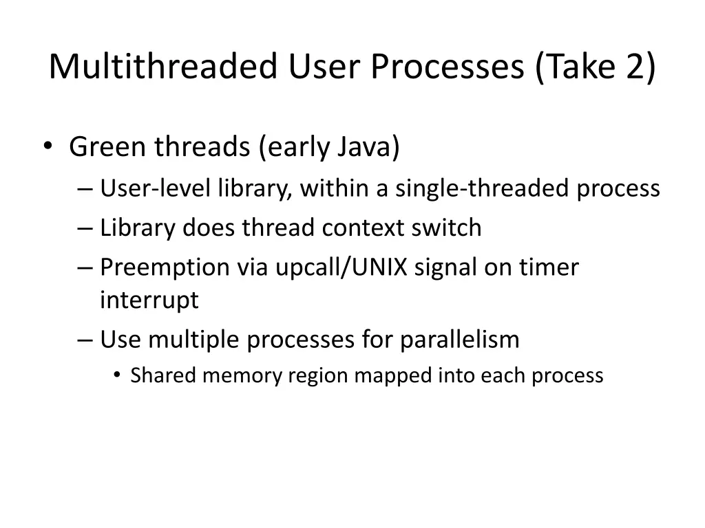 multithreaded user processes take 2
