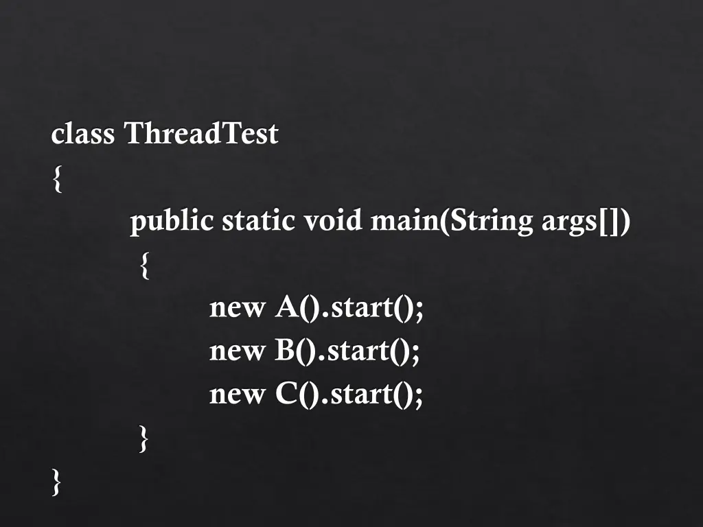 class threadtest public static void main string