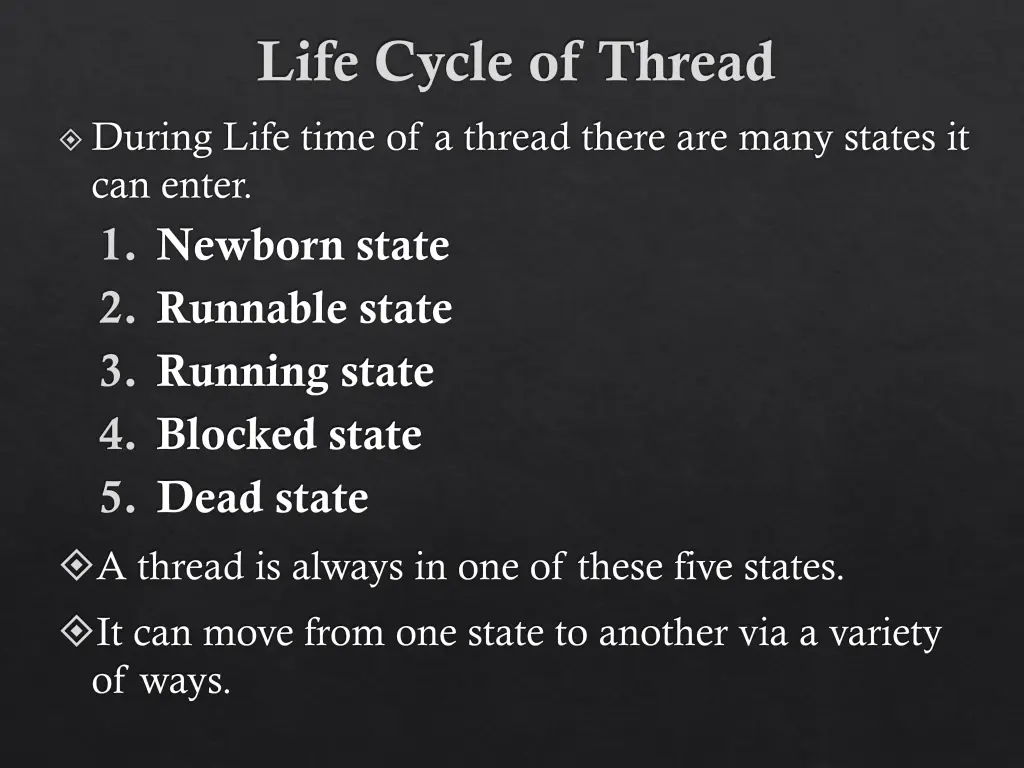 life cycle of thread during life time of a thread