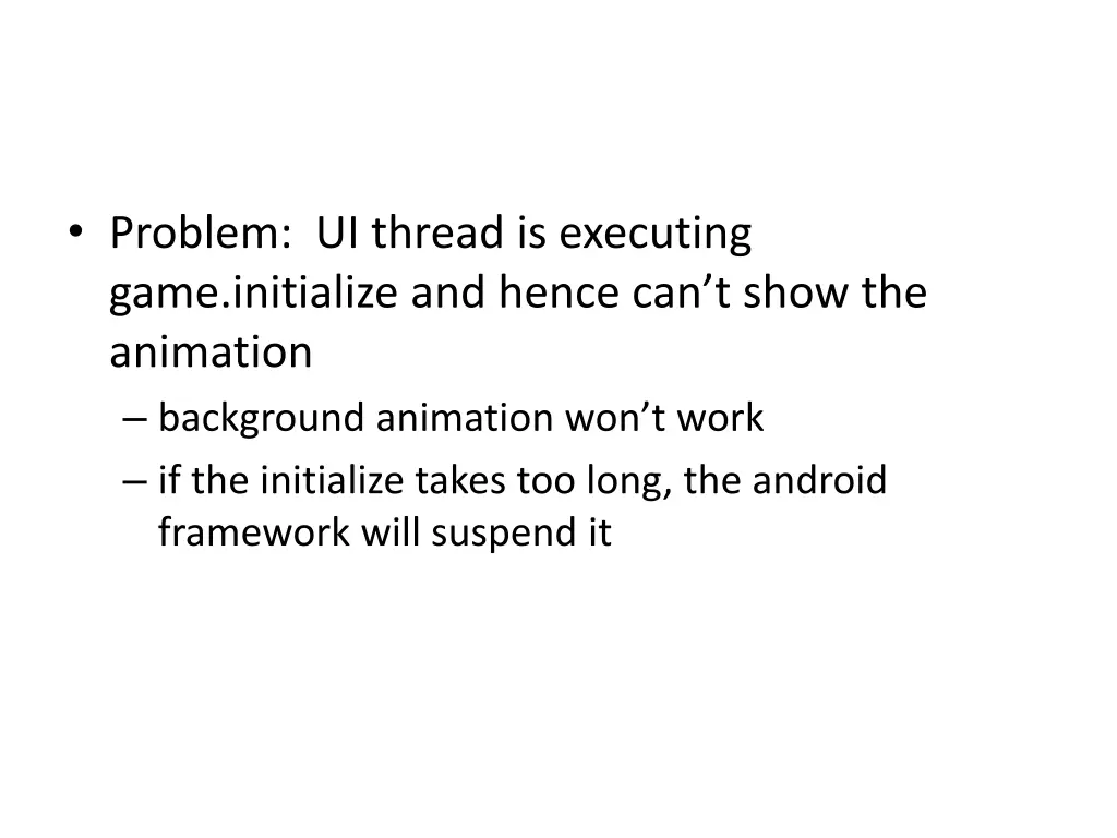problem ui thread is executing game initialize