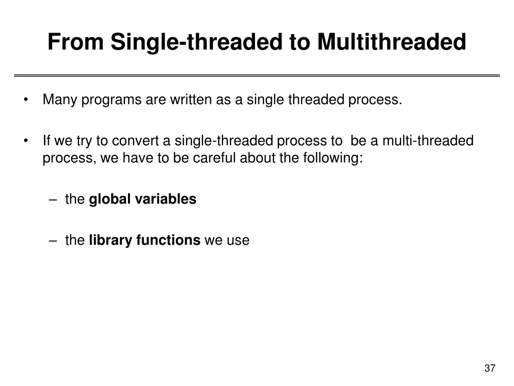 from single threaded to multithreaded 1