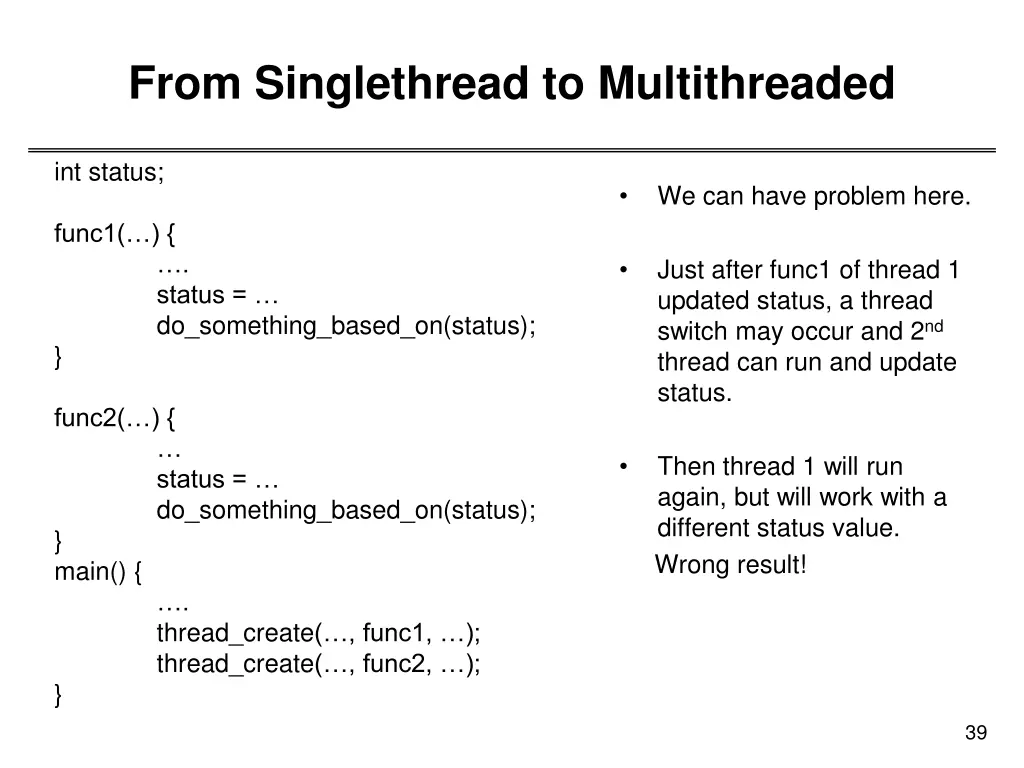 from singlethread to multithreaded 1