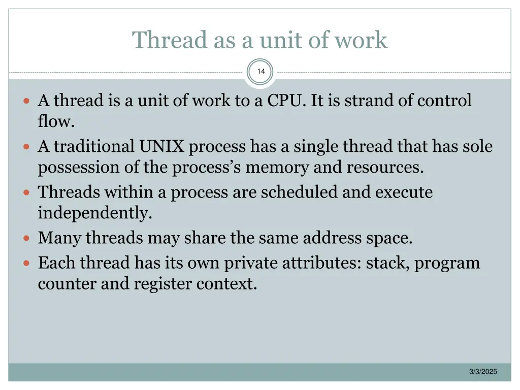 thread as a unit of work