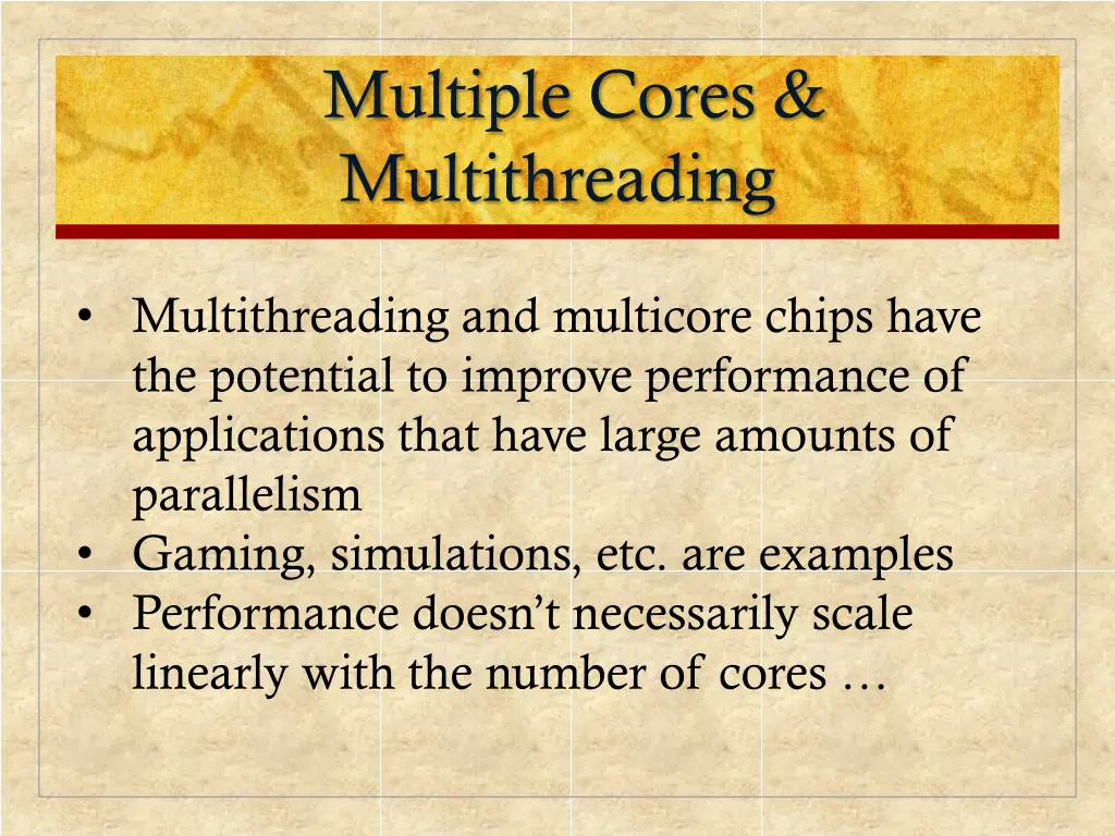multiple cores multithreading