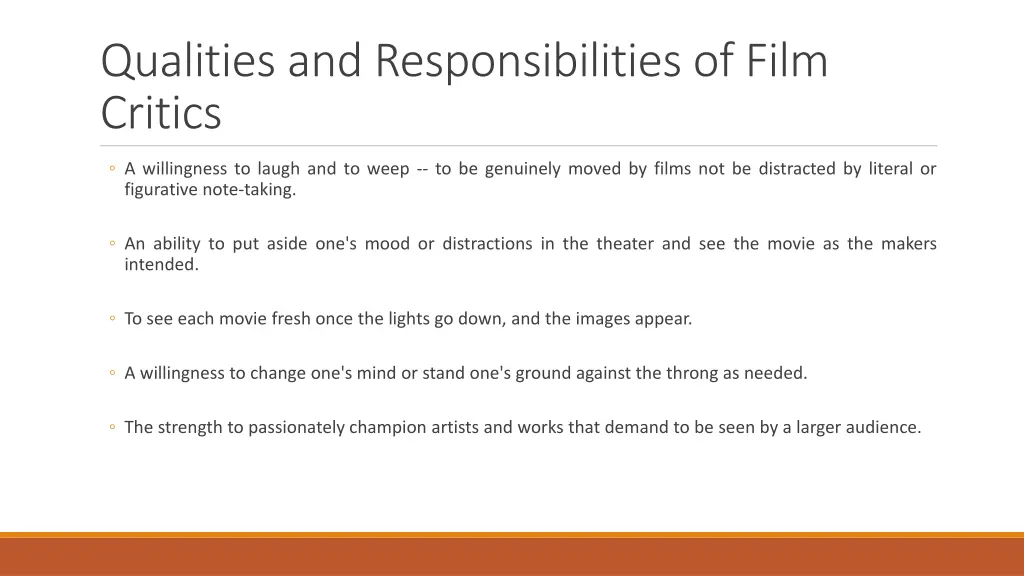 qualities and responsibilities of film critics 1