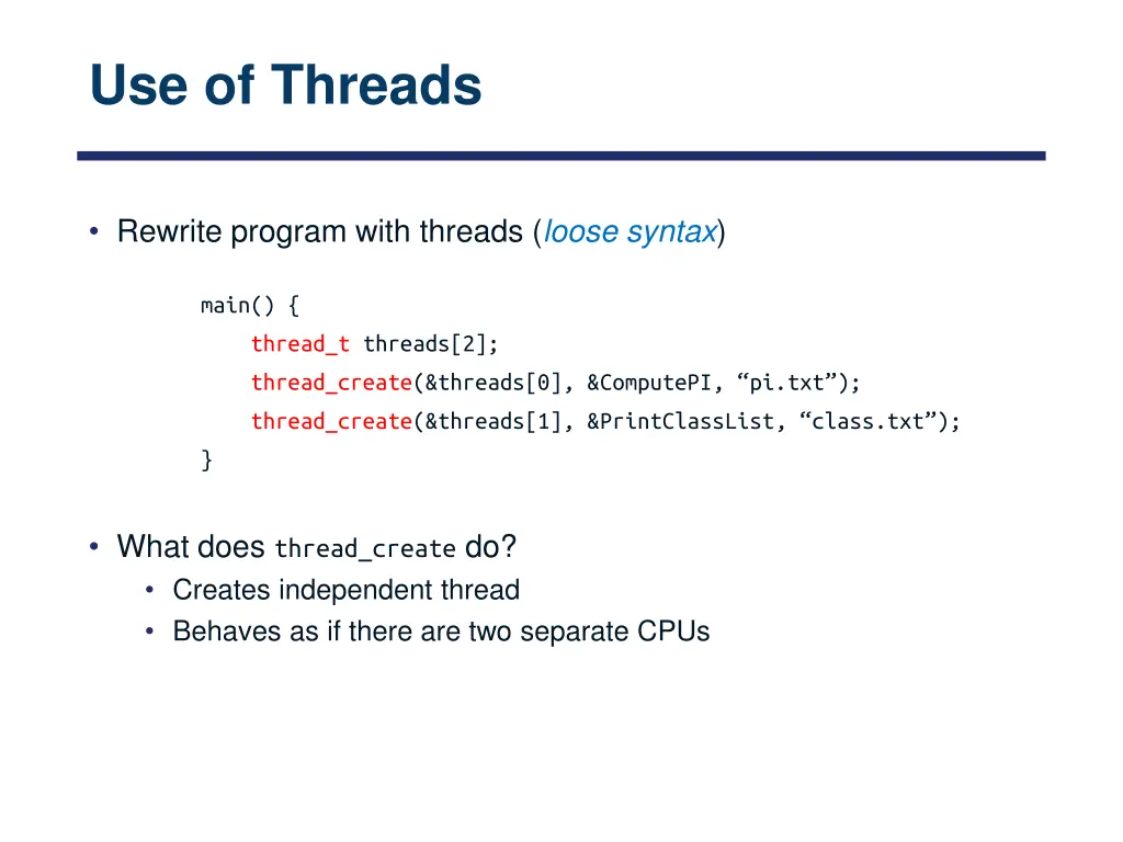 use of threads
