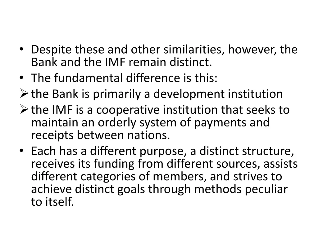 despite these and other similarities however