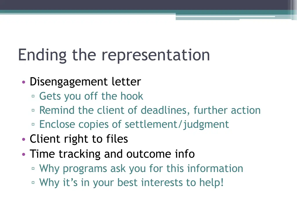 ending the representation