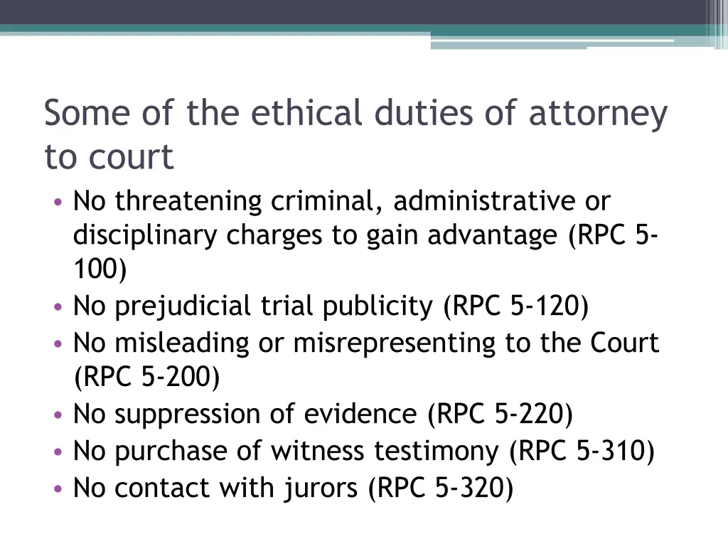 some of the ethical duties of attorney to court