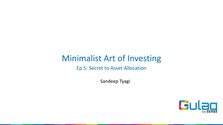 minimalist art of investing ep 5 secret to asset