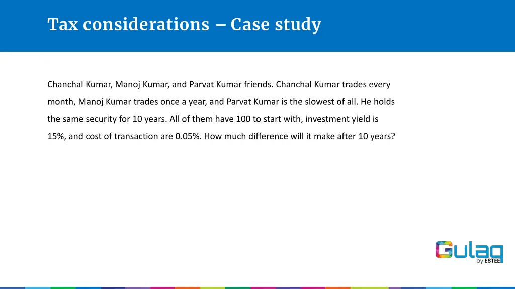tax considerations case study