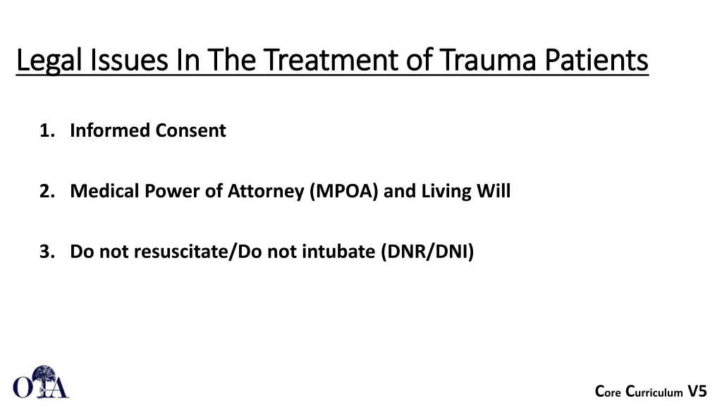 legal issues in the treatment of trauma patients