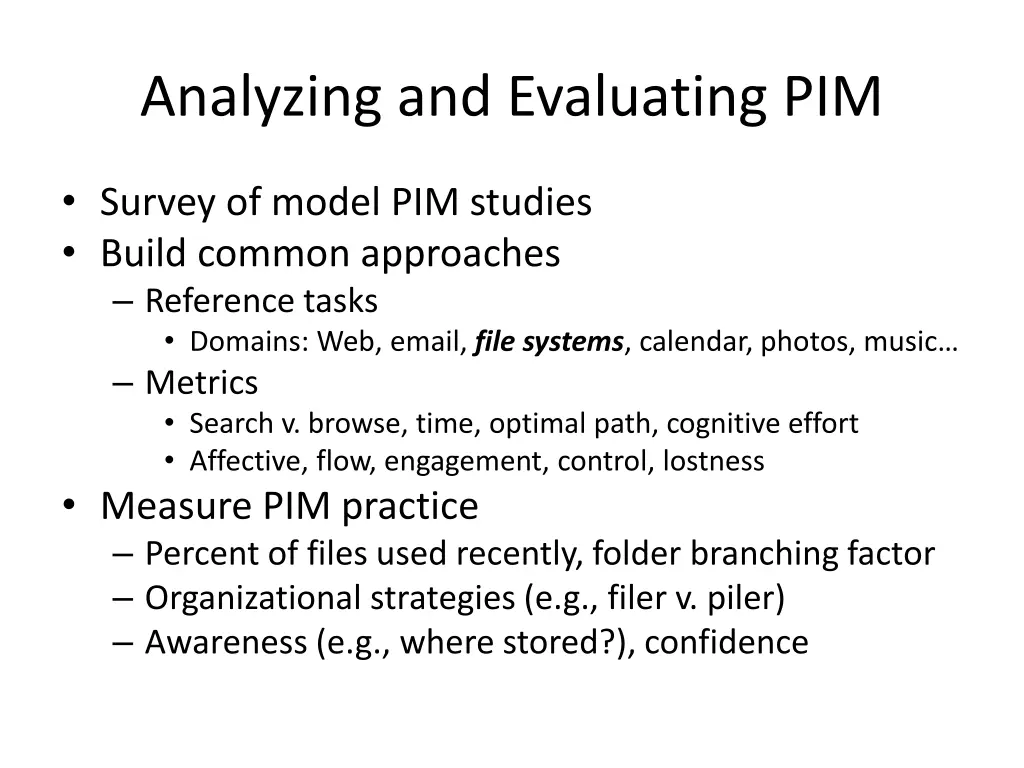 analyzing and evaluating pim