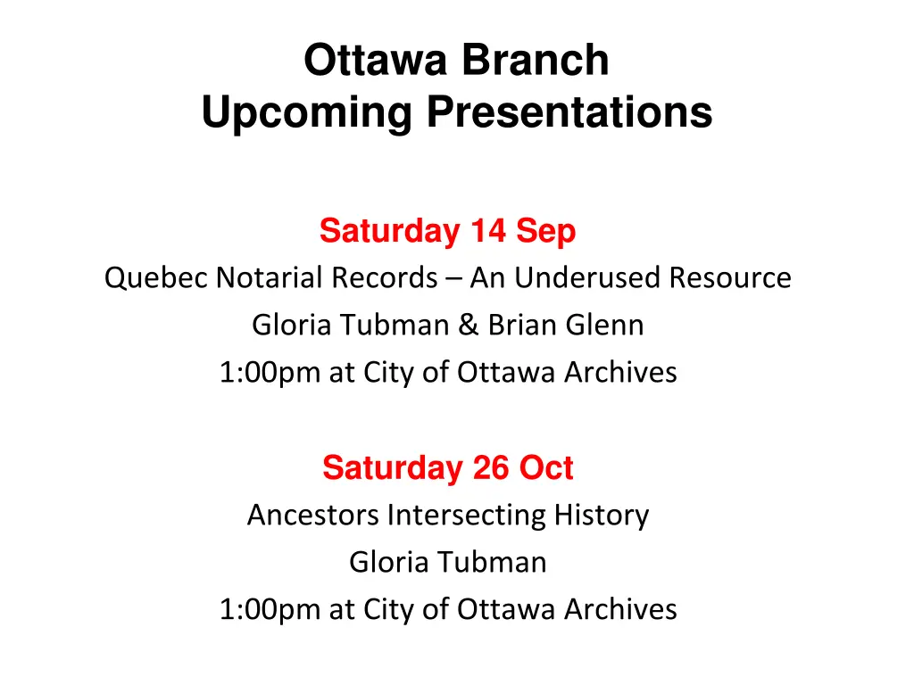 ottawa branch upcoming presentations