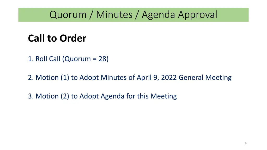 quorum minutes agenda approval