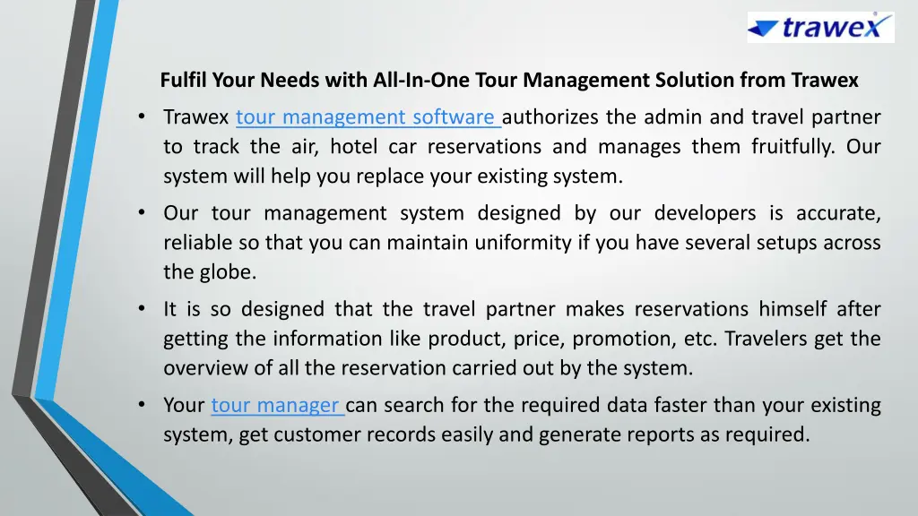 fulfil your needs with all in one tour management