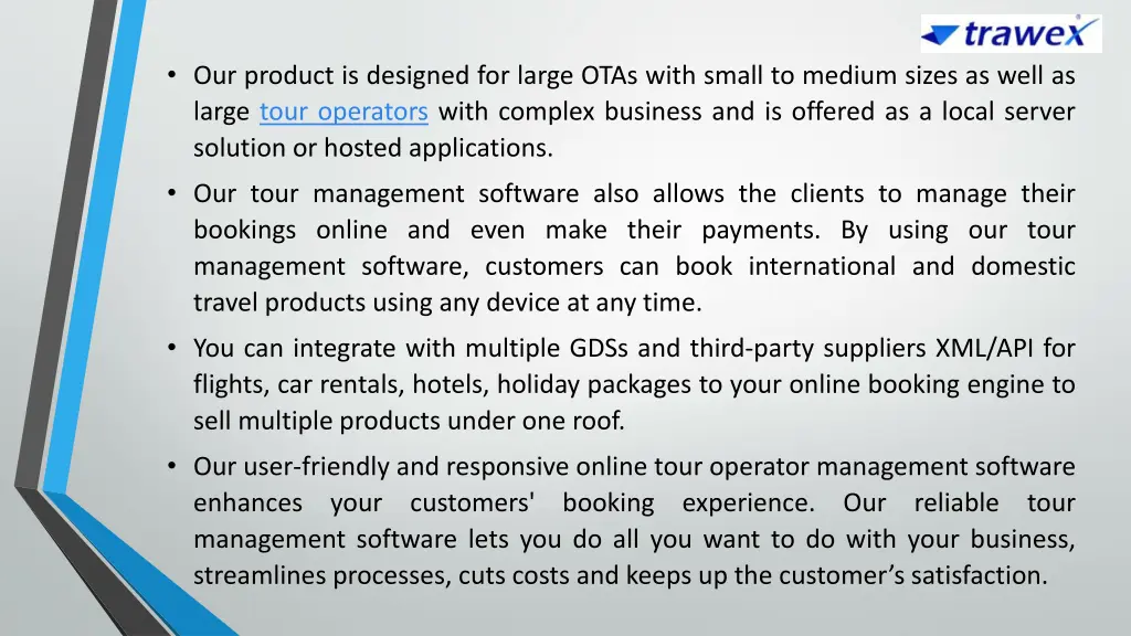 our product is designed for large otas with small