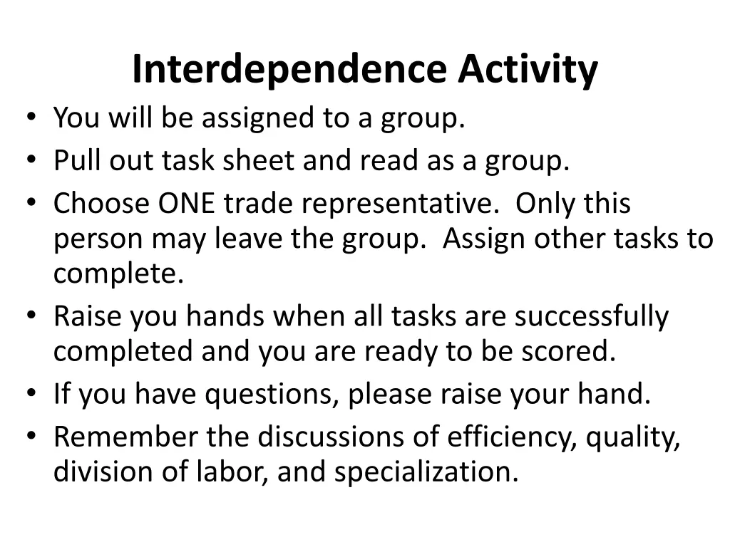 interdependence activity you will be assigned