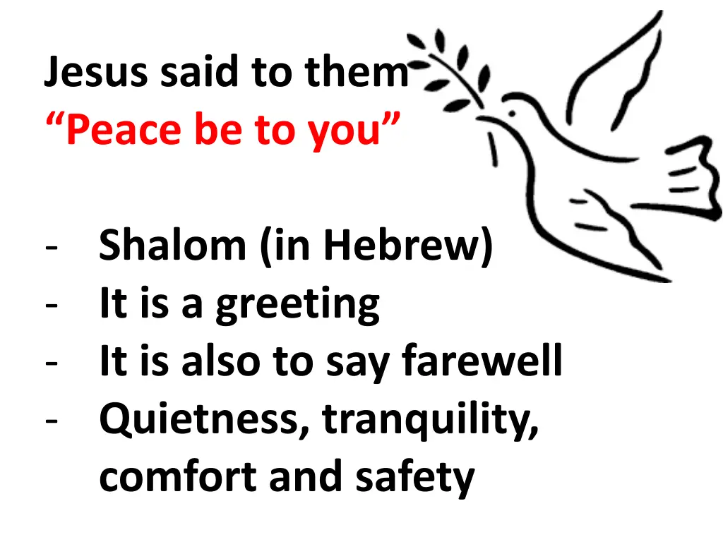 jesus said to them peace be to you