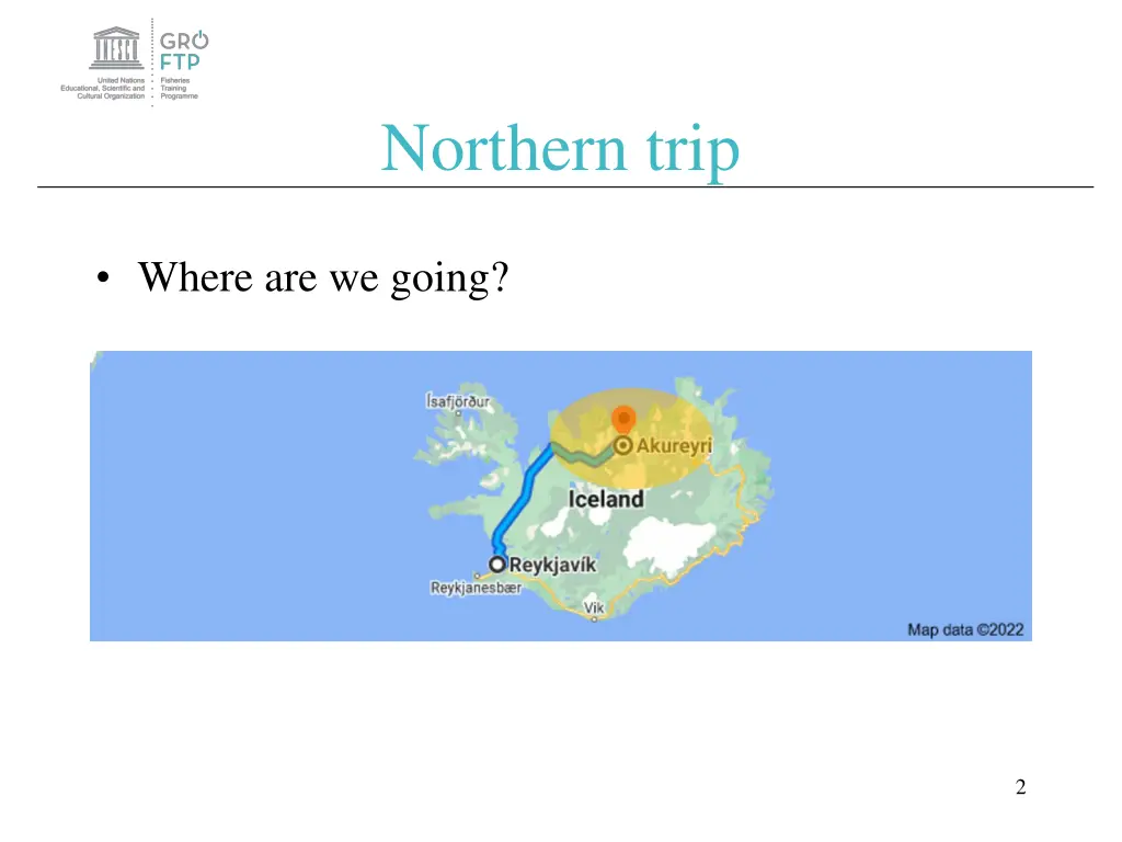 northern trip