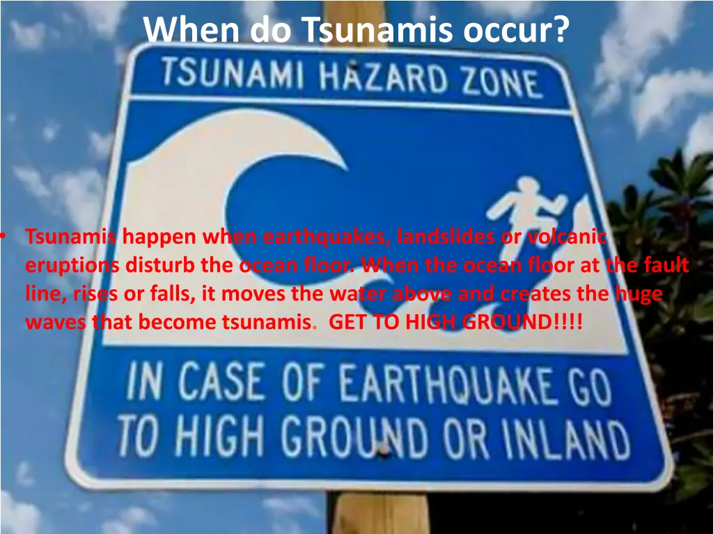 when do tsunamis occur