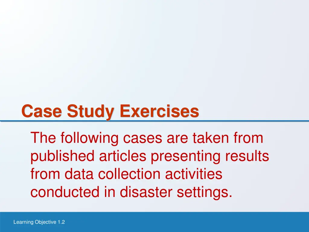 case study exercises the following cases