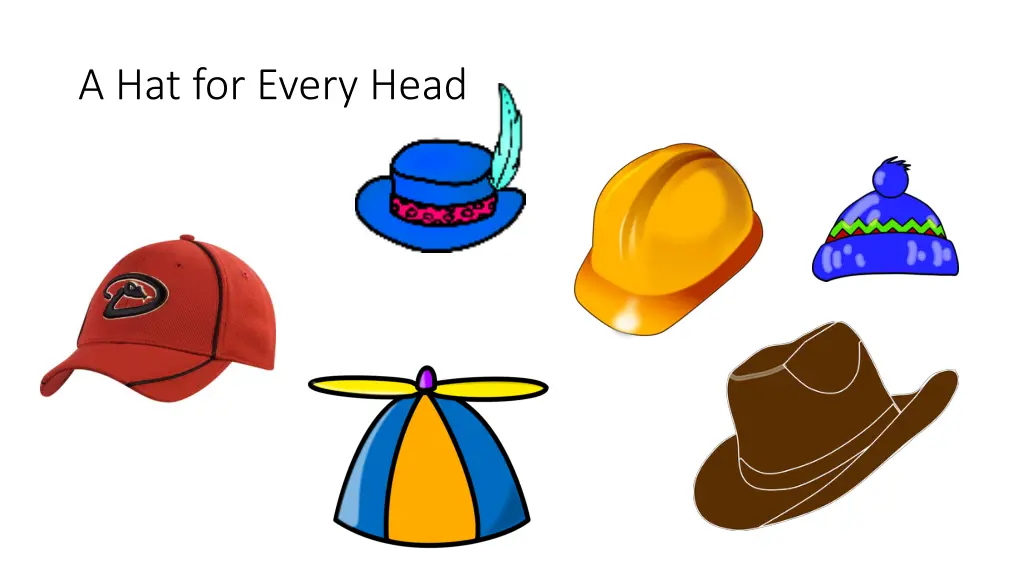 a hat for every head
