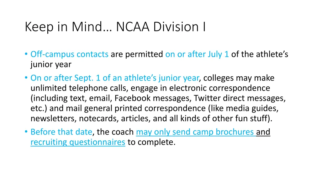 keep in mind ncaa division i