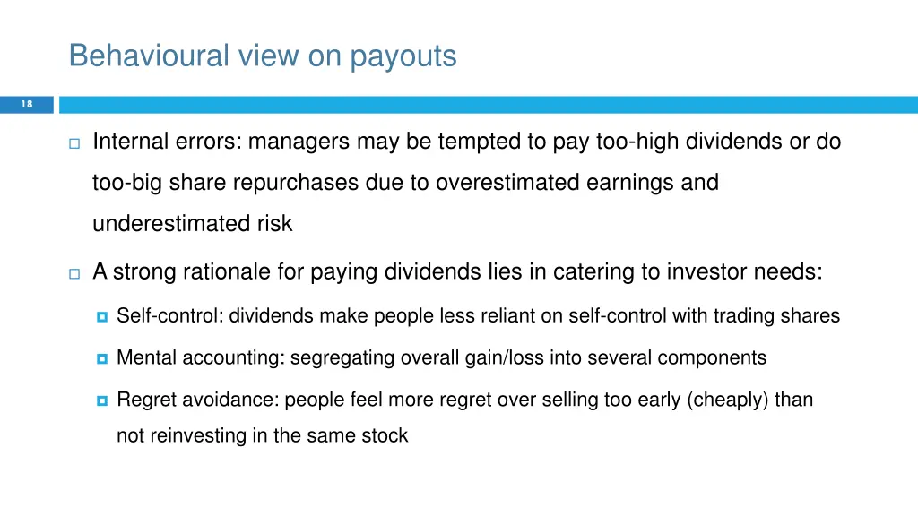 behavioural view on payouts