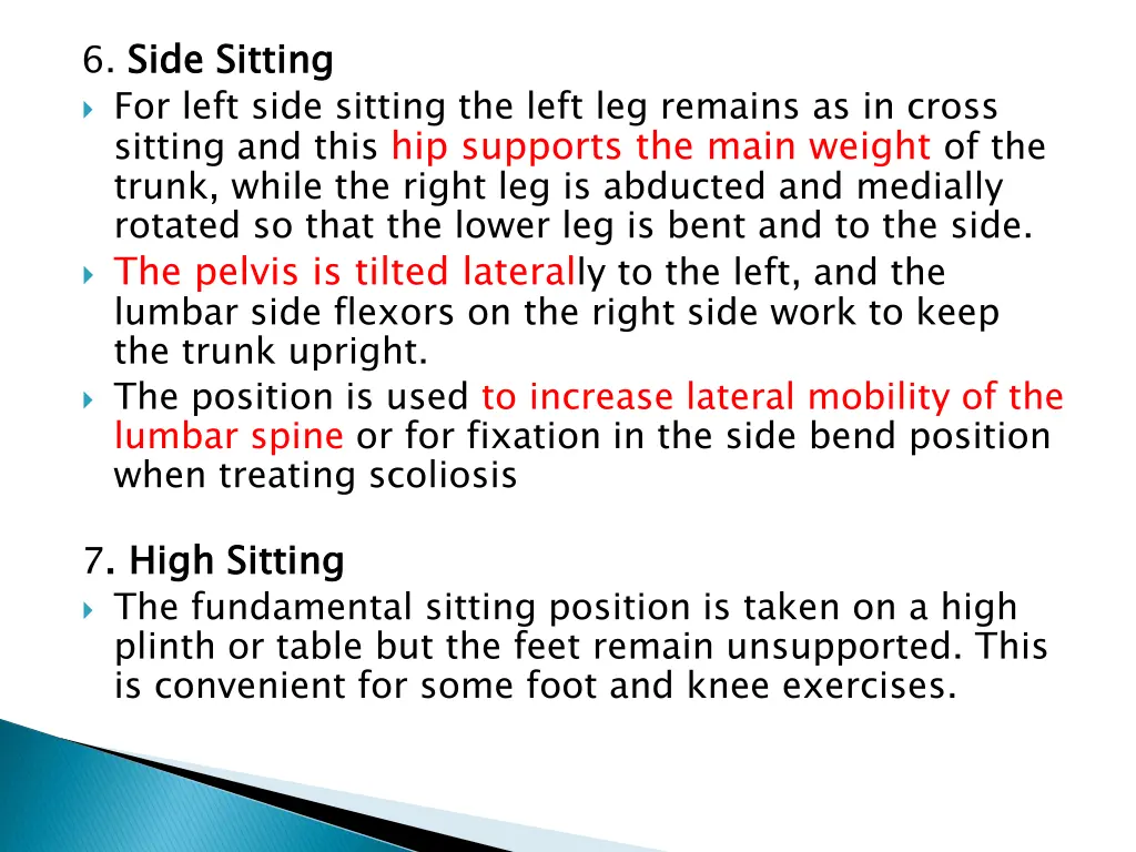 6 side sitting for left side sitting the left