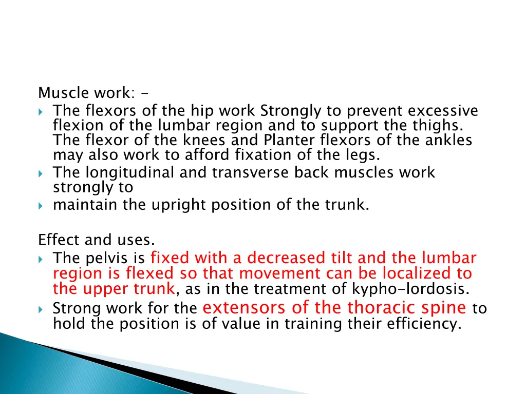 muscle work the flexors of the hip work strongly