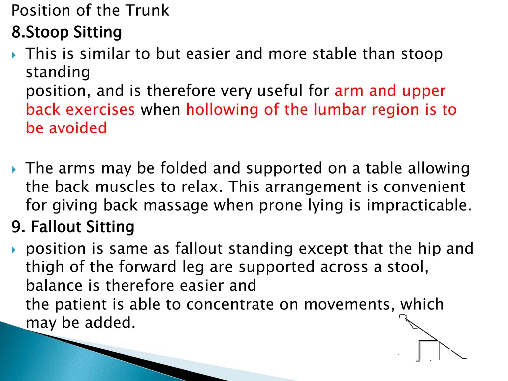 position of the trunk 8 stoop sitting this