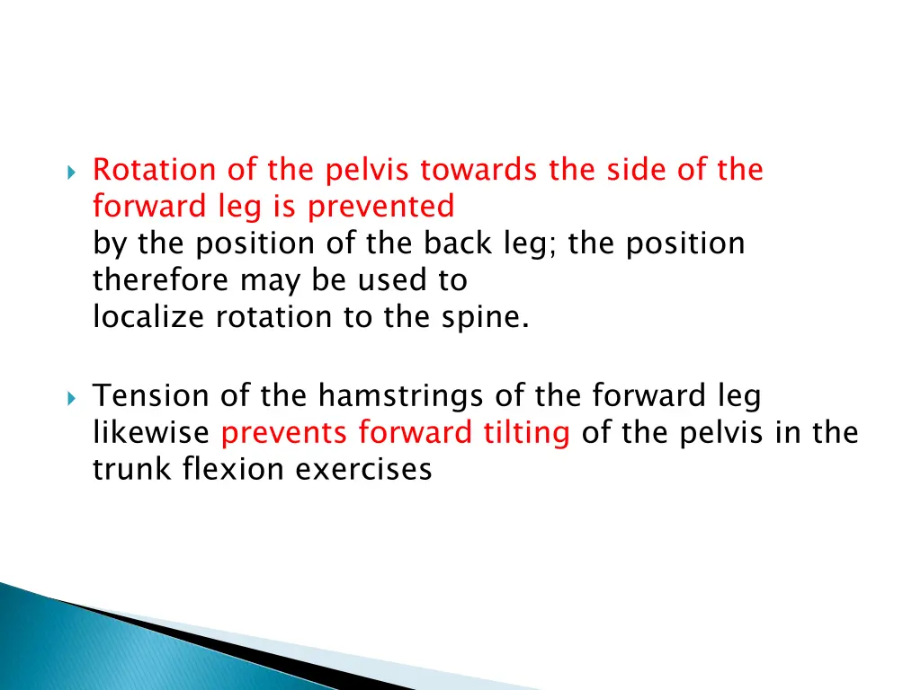 rotation of the pelvis towards the side