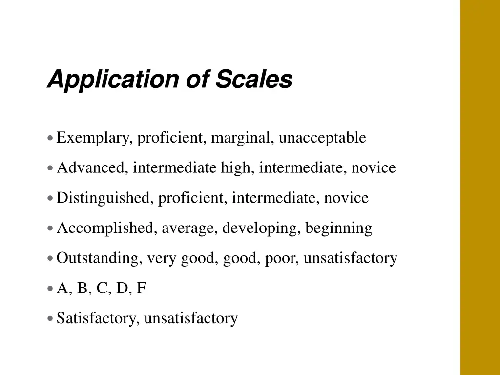 application of scales