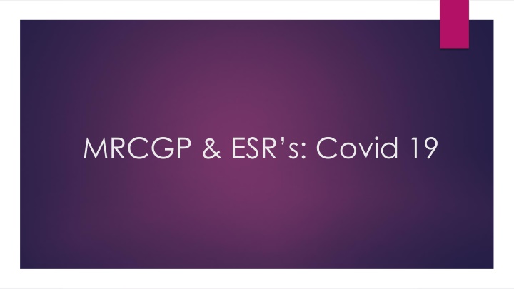mrcgp esr s covid 19