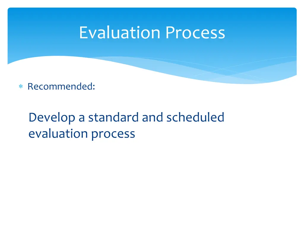 evaluation process