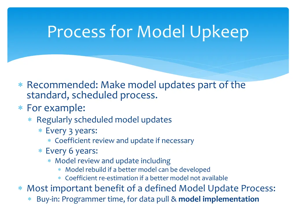 process for model upkeep